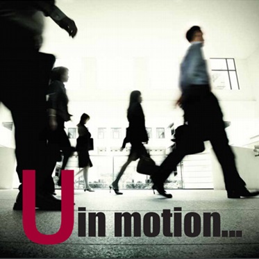 ​U In Motion...