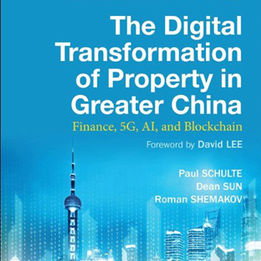 The Digital Transformation of Property in Greater China