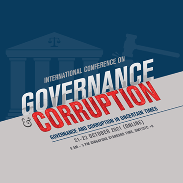 International Conference on Governance and Corruption: Governance and Corruption in Uncertain Times