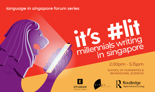 It's #Lit: Millennials Writing in Singapore