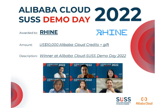 Rhine, the champion of the Alibaba Cloud – SUSS Demo Day 2022. Rhine, the champion of the Alibaba Cloud – SUSS Demo Day 2022.