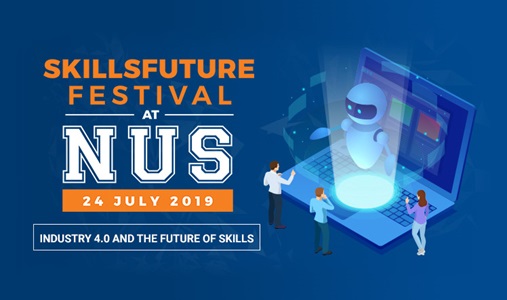 SkillsFuture Festival at NUS: Industry 4.0 and the Future of Skills