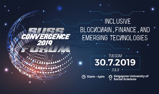 SUSS Convergence Forum: Inclusive Blockchain, Finance, and Emerging Technologies