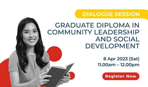 SUSS Dialogue Session: Graduate Diploma in Community Leadership and Social Development