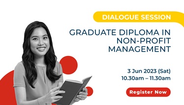 SUSS Dialogue Session: Graduate Diploma in Non-Profit Management