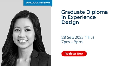 SUSS Dialogue Session: Graduate Diploma in Experience Design