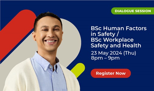 SUSS Dialogue Session: BSc Human Factors in Safety / BSc Workplace Safety and Health