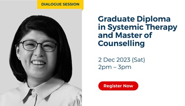 SUSS Dialogue Session: Graduate Diploma in Systemic Therapy and Master of Counselling