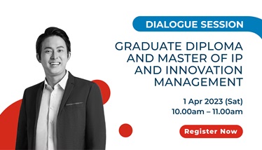 SUSS Dialogue Session: Graduate Diploma and Master of IP and Innovation Management