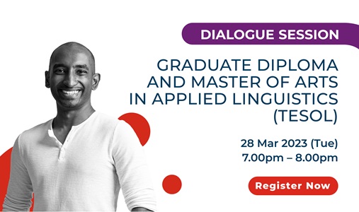 SUSS Dialogue Session: Graduate Diploma and Master of Arts in Applied Linguistics (TESOL)